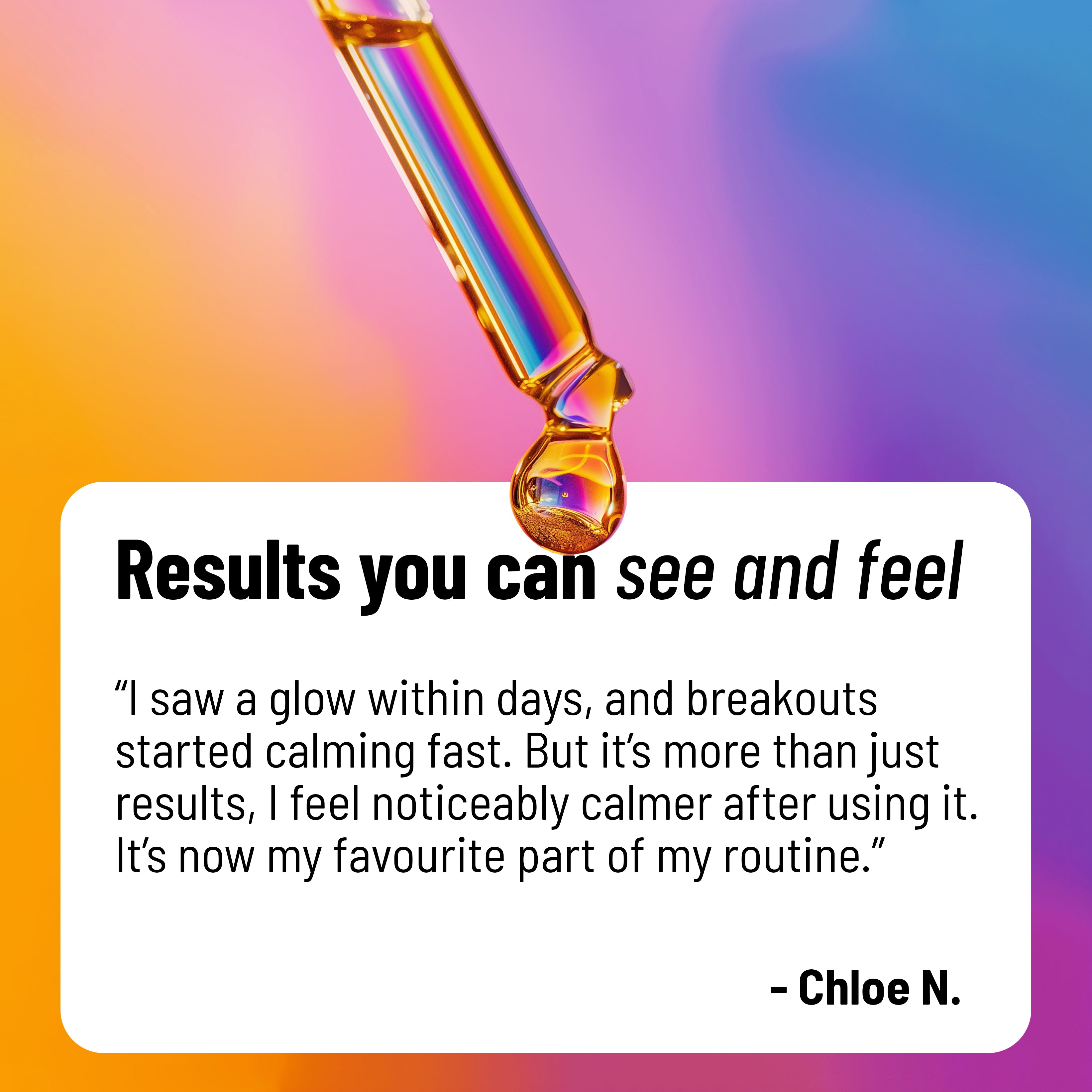 Dropper with a drop of liquid against a colorful gradient background with a review quote from Chloe N.