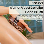 Walnut Wood Cellulite Hand Brush - Luxurious Cellulite Treatment Brush
