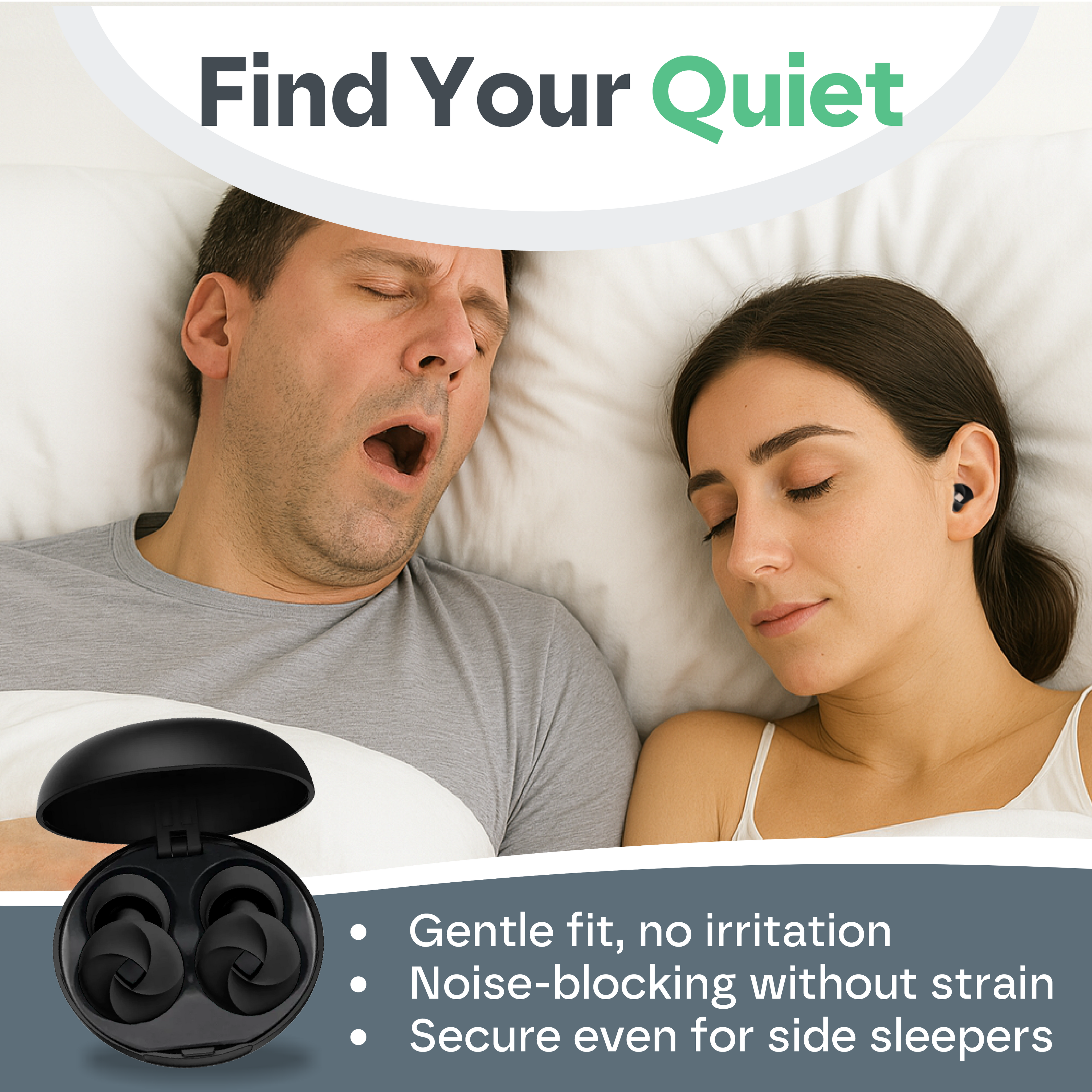 Couple in bed with one snoring, the other sleeping peacefully, with earplugs and 'Find Your Quiet' text.