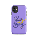 Slay All Day Tough Case for iPhone®